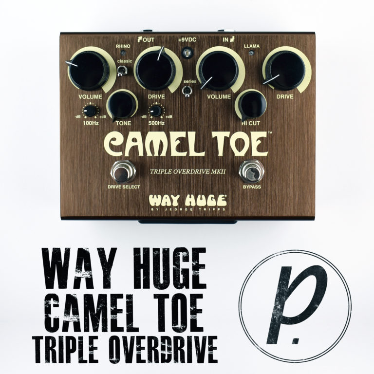 Way Huge Electronics® Camel Toe Triple Overdrive Mkii Pedal Of The Day 