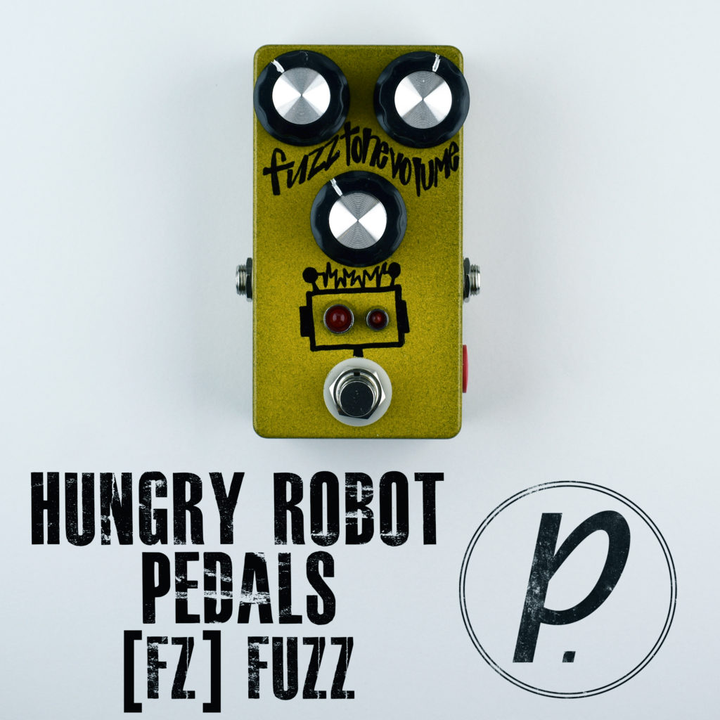 Hungry Robot Pedals [fz] Hungry Robot Fuzz - Pedal of the Day