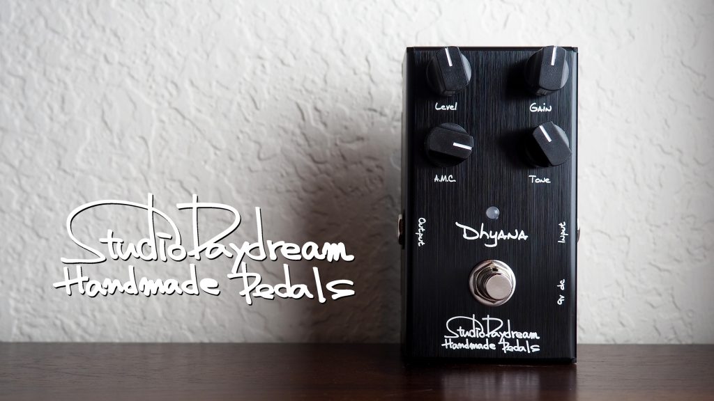 Studio Daydream Dhyana Overdrive V2.5 - Pedal of the Day