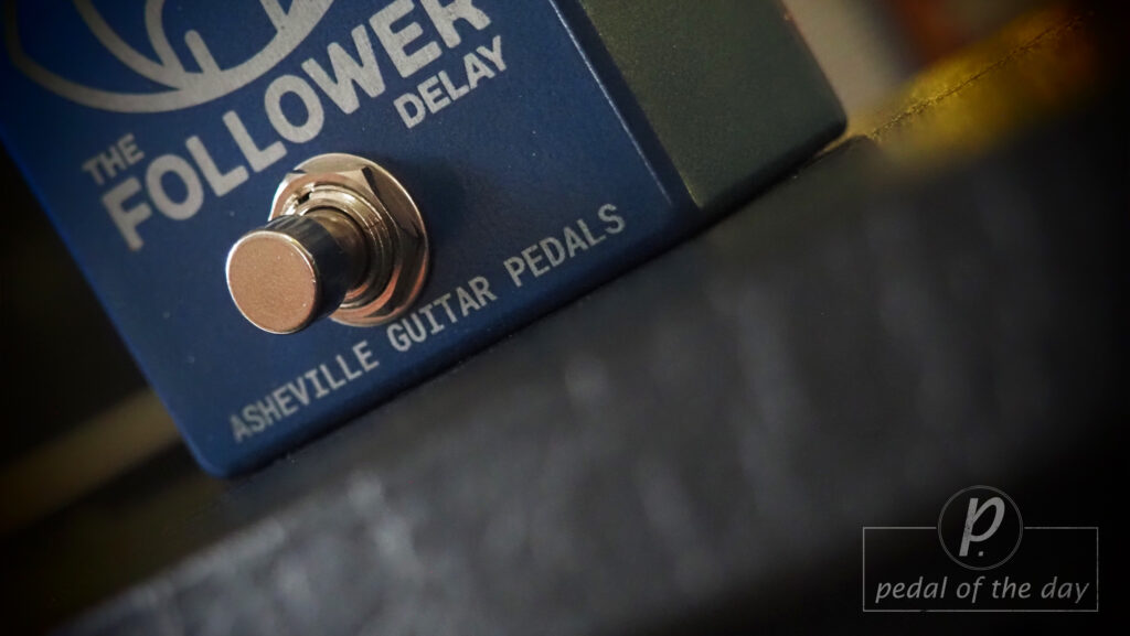 Asheville Guitar Pedals The Follower Delay - Pedal of the Day